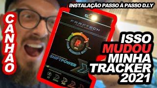 INSTALEI E CONFIGUREI O SHIFT POWER DA FAAFTECH NA TRACKER 2021 | MUDOU MEU CARRO | SENSACIONAL!