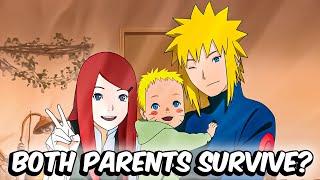 What If Minato and Kushina BOTH Survived?