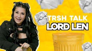 Lord Len Gets Interviewed By A Trash Can! | TRSH Talk Interview