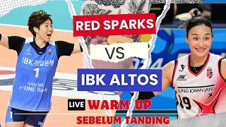 RED SPARKS vs IBK ALTOS WARM UP sebelum tanding #REDSPARKS #IBKALTOS