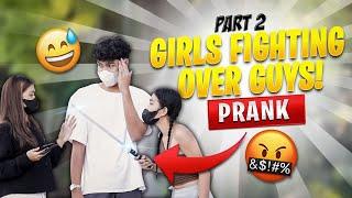 Girl's Fighting Over Guys Prank!! "May Dalang Samurai" Part 2