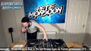 Pete Monsoon - Live Stream 055 - UPROAR (Scotland) Bounce Anthems - (20/03/2021)