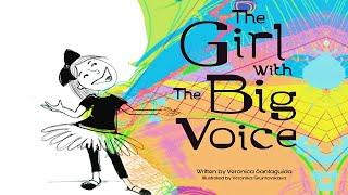 Kids Book Read Aloud: THE GIRL WITH A BIG VOICE | Storytime for Kids |  Kids Books | Children Books