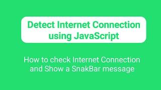 How to check internet connection using Javascript