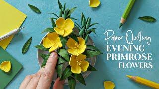 Making Paper Quilling Flowers: Evening Primrose  | Botanical Art  | Relaxing Video