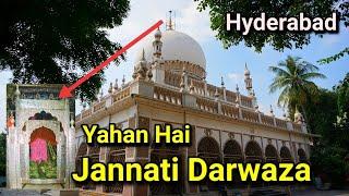 Jannati Darwaza | Hazrat Shah Khamosh History | Hyderabad Dargah