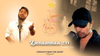 Zamaannaa 2.0 (Studio Version)|Himesh Ke Dil Se The Album| Himesh Reshammiya| Himanshu Yadav|