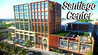 Santiago Center, El nuevo Ágora del Cibao. República Dominicana