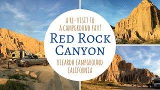 Ricardo Campground at Red Rock Canyon State Park, CA / A Re-Visit to A Campground Fav!