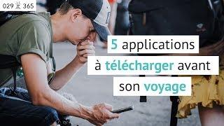 7 APPLICATIONS mobiles GRATUITES pour mieux VOYAGER (2019) | Jour 29 de 365