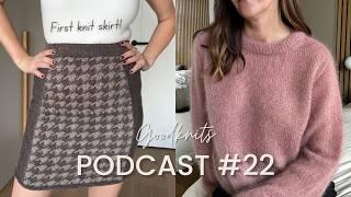 Oops! Freestyle shirt problem + Knit Skirt & Micaela Sweater // Goodknits Knitting Podcast 22