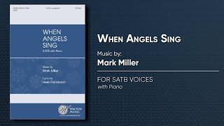 When Angels Sing | Mark Miller