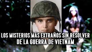 LOS 5 MISTERIOS MÁS EXTRAÑOS SIN RESOLVER DE LA GUERRA DE VIETNAM