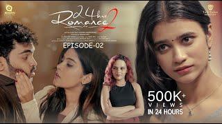 24 Hours Romance | S2 | Episode 2| Telugu Web Series 2025 | Q Madhu | Jagannadh | Nitesh| Pavan Tata