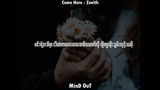 Come Here - Zenith (prod. cracky)