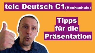 Tipps für die Präsentation in telc Deutsch C1 (Hochschule) - mündlicher Ausdruck