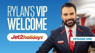 The VIP Welcome - Nothing Beats a Jet2holiday, with Rylan Clark