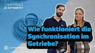 Wie funktioniert die Synchronisation im Getriebe? IHR FRAGT - ZF ANTWORTET