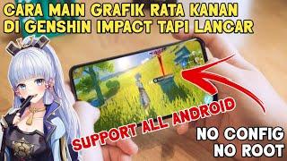 Rata Kanan Genshin Impact Android Tapi Lancar? Um... Jadi begini caranya guys