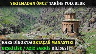 Digor Beşkilise / Kars / Aziz Sarkis Kilisesi