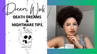 Death Dreams & Dream Work Tips |  #bruja #spirituality #witchcraft #dreaminterpretation