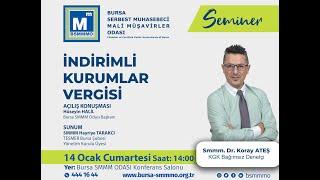 SEMİNER: İndirimli Kurumlar Vergisi - SMMM Koray ATEŞ