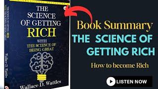 How to Get Rich by Wallace D. Wattles | The Science Of Getting Rich Summary in English