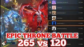 EPIC THRONE WAR!!! 265 vs 120 (Part 1)