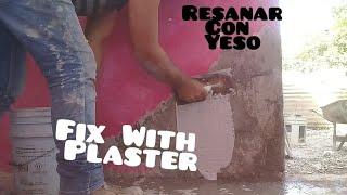 Cómo resanar una pared con YESO ... FIX WITH PLASTER...