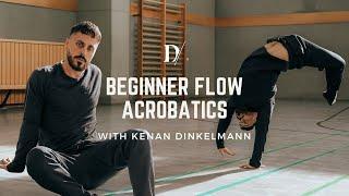 Beginner Flow Acrobatics by Kenan Dinkelmann│Dance Masterclass