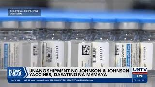 Unang shipment ng Johnson & Jonhson vaccines, darating na