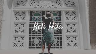 Dezine - Keli Hila (Audio)