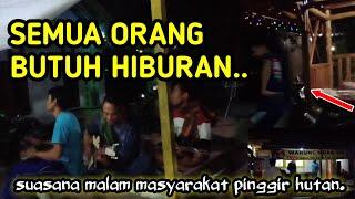 Mencari Hiburan Malam Hari_Musisi Kampung_Libur Mancing_Agus buruh channel