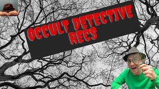 On The Case: Occult Detective Recommendations