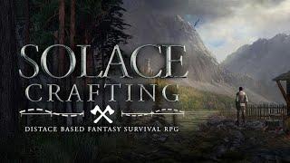 Solace Crafting - Learning the Lay of the Land - Gameplay