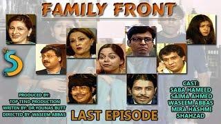 Top End Production, Waseem Abbas Ft. Saba Hameed - Family Front Drama Serial | Last Episode