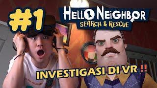 CERITA RAHASIA DARI SI OM ADA DI SINI !! - Hello Neighbor VR : Search & Rescue [Indonesia] #1