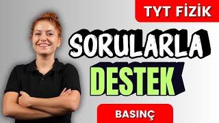 Sorularla TYT FİZİK - Basınç Soru Çözümü