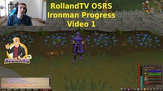 RollandTV OSRS Ironman Progress Video 1