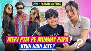 MERI PTM ME MUMMY PAPA KYUN NAHI JATE || CHIRAYU PAYAL MALIK