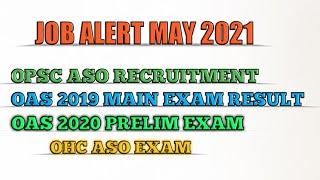 JOB ALERT | OPSC ASO | OAS |OHC ASO |