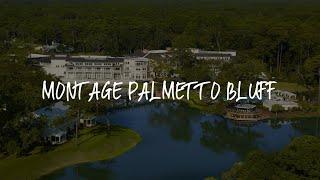 Montage Palmetto Bluff Review - Bluffton , United States of America