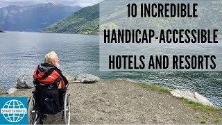 The 10 Best Handicap-Accessible Hotels and Resorts | SmarterTravel