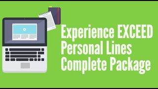 Experience EXCEED Personal Lines