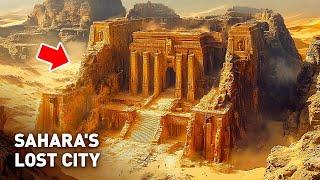 Sahara's Hidden Secrets: Astonishing Discovery of a Lost City Stuns Scientists