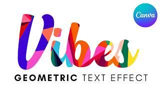 Geometric Text Effect - Canva Tutorial