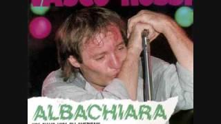 Vasco Rossi - Albachiara