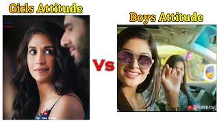 Girls Attitude Vs Boys Attitude !! Memes #viralmemes #memes