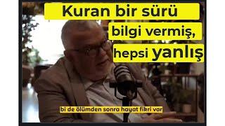 KURAN BİR SÜRÜ BİLGİ VERMİŞ HEPSİ YANLIŞ - CELAL ŞENGÖR