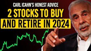 Carl Icahn: "Everyone Is Wrong About Recession" You Only Need 2 Stocks To Get Rich In 2024